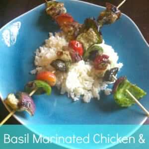 Basil Marinated Chicken & Veggie Kabobs
