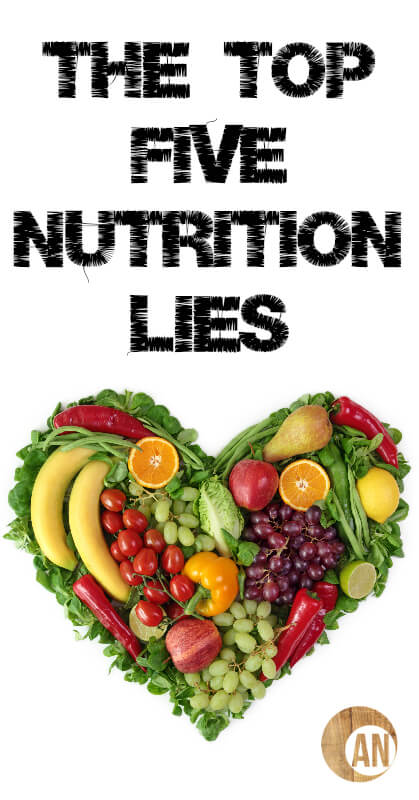 The-Top-Five-Nutrition-Lies