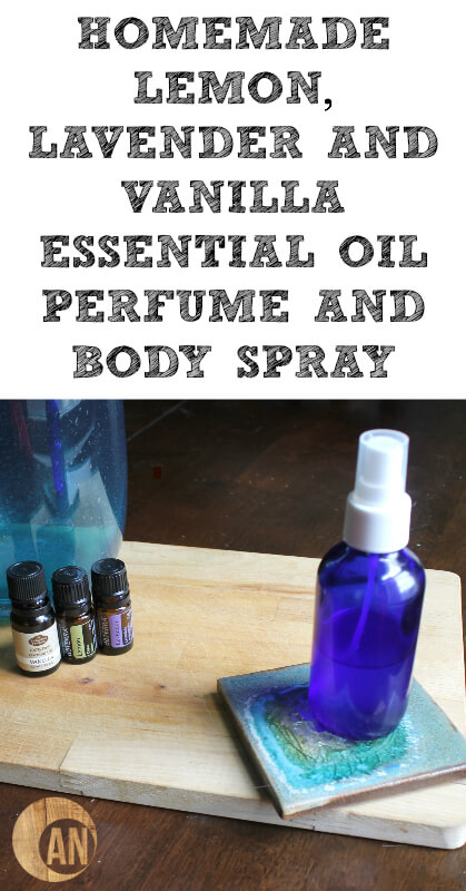 Homemade Lemon Lavender and Vanilla Essential Oil Perfume and