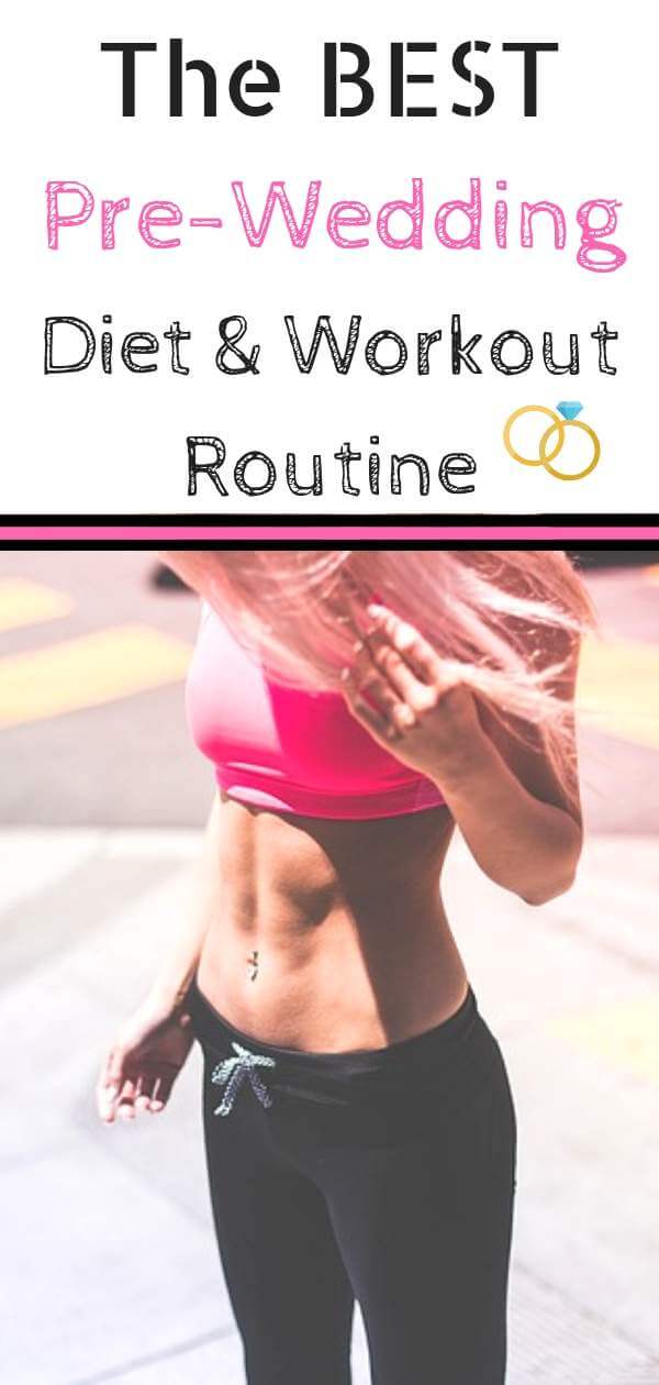 Pre-Wedding Diet and Workout Routine - get into shape for the big day with my healthy diet and workout tips #bride, #workout