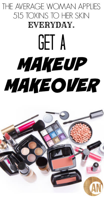 The average woman applies over 500 toxins to her skin everyday! Makeover your makeup!