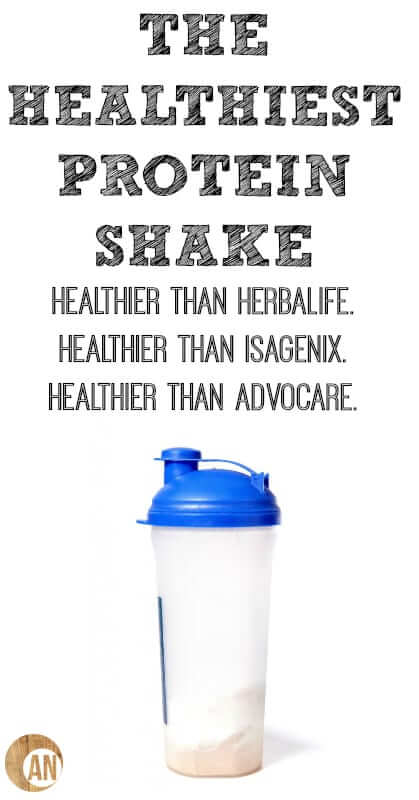 The-Healthiest-Protein-Shake-Healthier-Than-Herbalife-Isagenix-and-Advocare