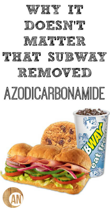 Why-It-Doesnt-Matter-That-Subway-Removed-Azodicarbonamide-