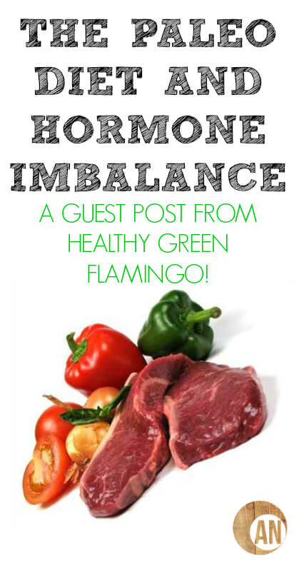 The-Paleo-Diet-and-Hormone-Imbalance-A-Guest-Post-From-Healthy-Green-Flamingo