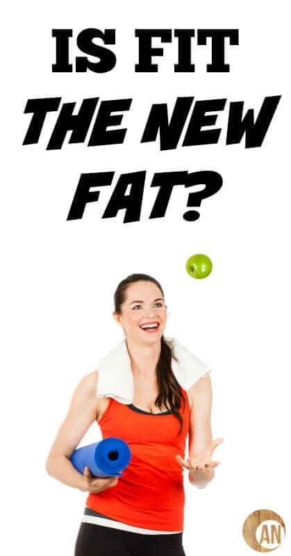 Is-Fit-The-New-Fat