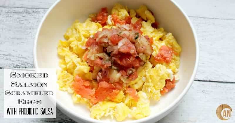 Smoked Salmon Scrambled Eggs with Probiotic Salsa