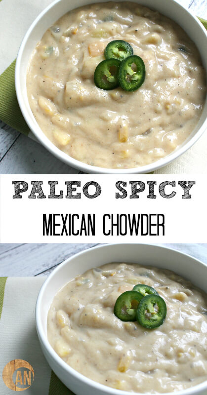 Paleo Spicy Mexican Chowder! It's completely dairy-free and loaded with veggies!