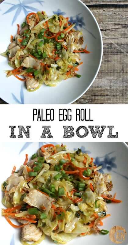 Paleo Egg Roll In a Bowl | a super easy and healthy lunch or dinner recipe that's also gluten free! Make it using your protein of choice, like chicken or shrimp #paleo, #easy, #dinner, #healthy, #chicken