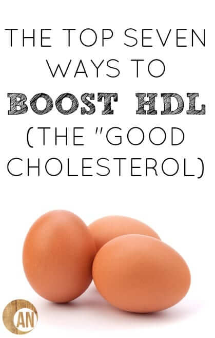 The-Top-Seven-Ways-To-Boost-HDL-The-Good-Cholesterol-its-probably-not-what-you-think
