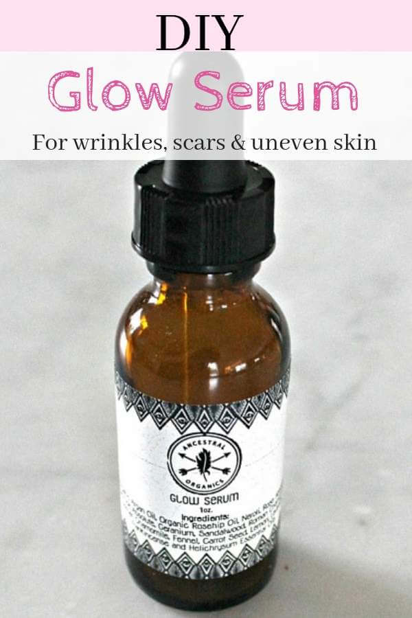 DIY glow serum for wrinkles, scars and uneven skin - make this natural homemade skincare product part of your beauty routine #skincare, #wrinkles