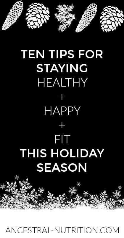 How to stay fit happy and healthy during the holiday season #health, #christmas