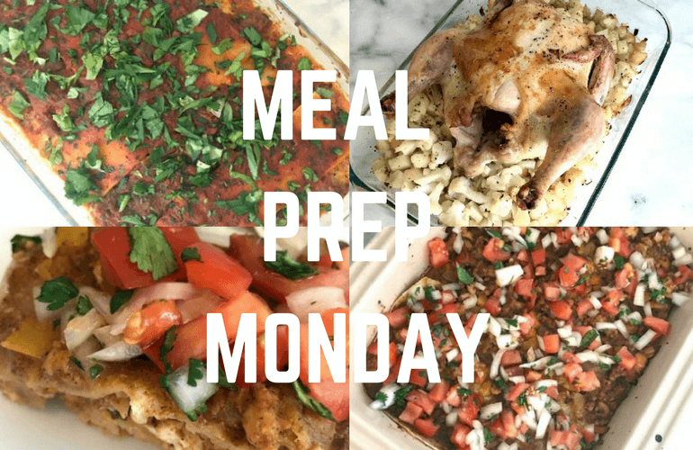 Text stating Meal Prep Monday, with close shots of four distinct meals prepared in casserole pans