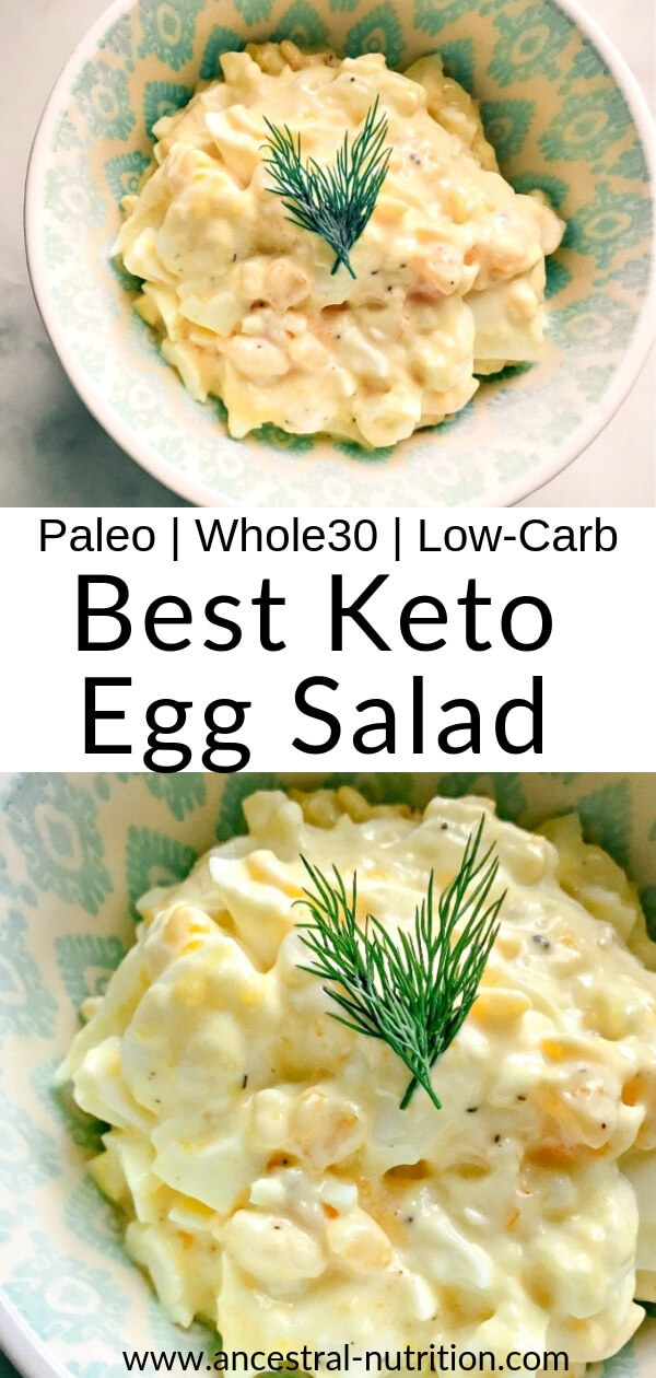 Easy Keto Egg Salad Recipe (Paleo, Whole30) Ancestral Nutrition