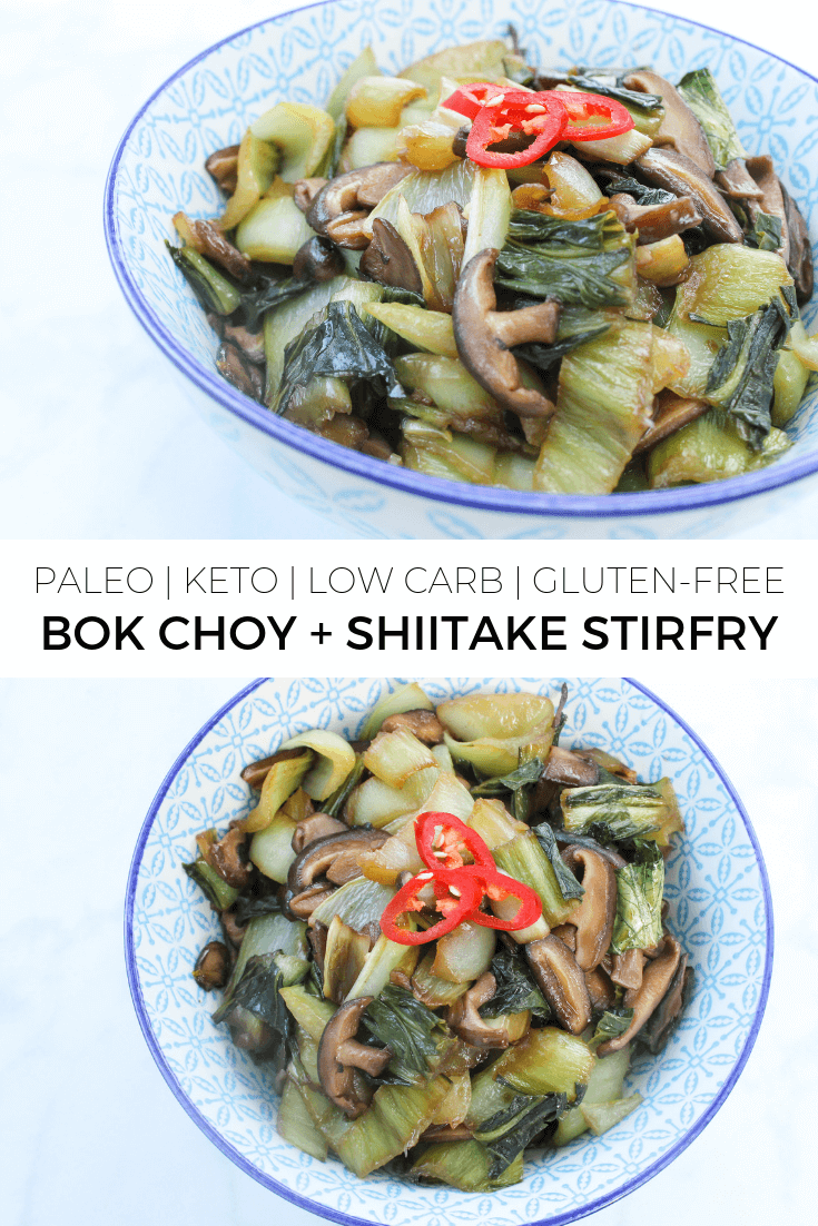 Bok Choy + Shiitake Mushroom Keto StirFry (Paleo, & GlutenFree