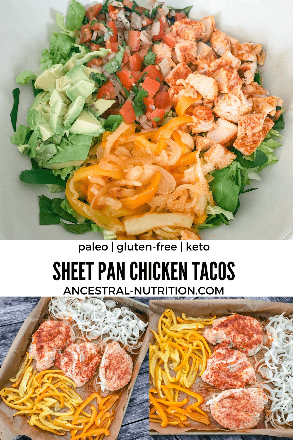 Mexican Sheet Pan Chicken Tacos (Paleo, Keto) - Ancestral Nutrition