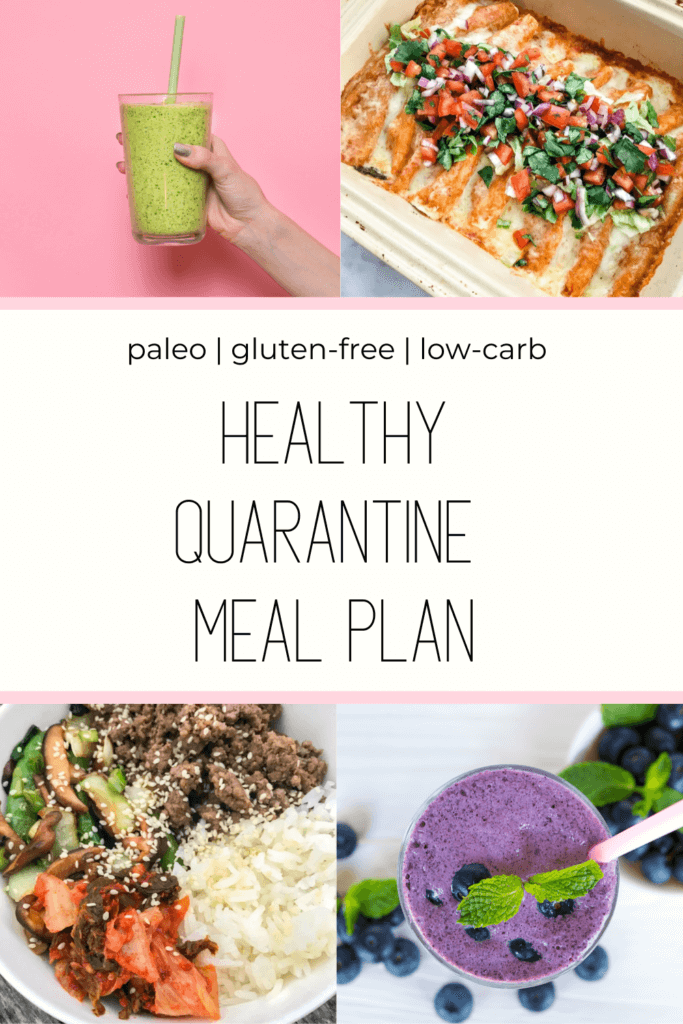 This quarantine is the perfect time to stay home, cook healthy meals and boost your immune system with nutritious food! Start with this healthy quarantine meal plan with recipe ideas for breakfast, lunch and dinner - all family friendly, low-carb, gluten-free and paleo #mealplan #diet #nutrition #quarantine #mealprep