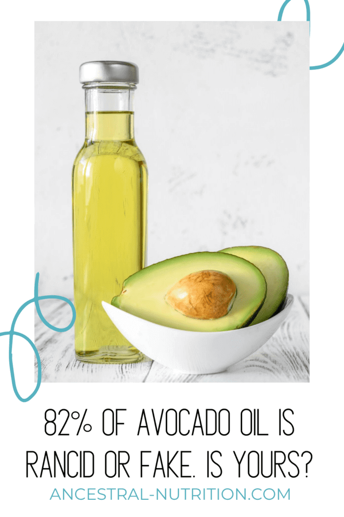 82% Of Avocado Oil Is Rancid or Fake. Is Yours? - Ancestral Nutrition