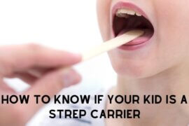 how to know if your kid is a strep carrier